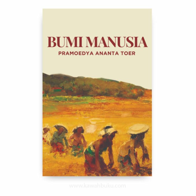 Bumi Manusia Bumi Manusia