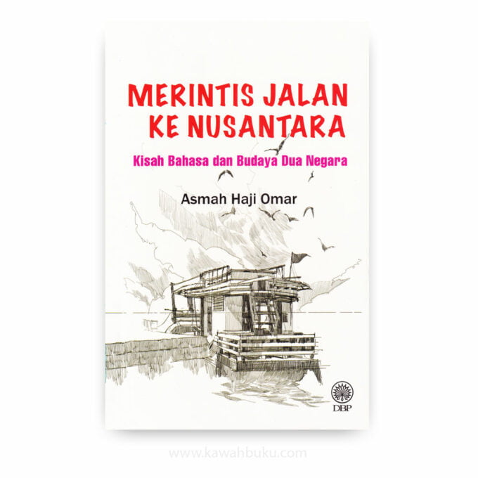 Merintis Jalan ke Nusantara: Kisah Bahasa dan Budaya Dua Negara