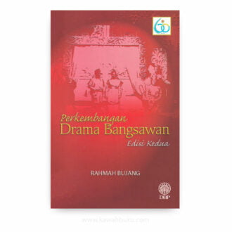 Perkembangan Drama Bangsawan (Edisi Kedua)