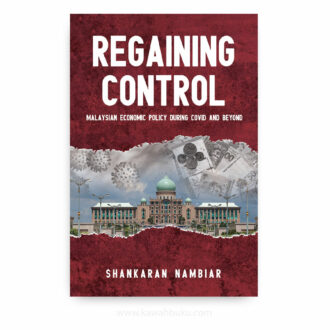 Regaining Control: Malaysian Economic Policy during COVID and Beyond