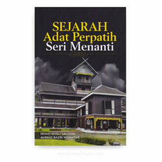 Sejarah Adat Perpatih Seri Menanti