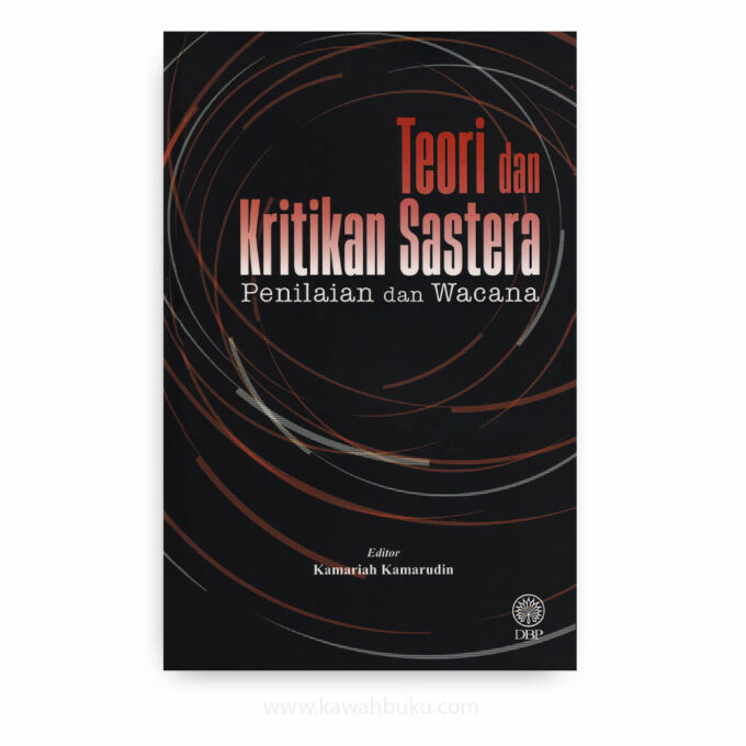 Teori dan Kritikan Sastera: Penilaian dan Wacana