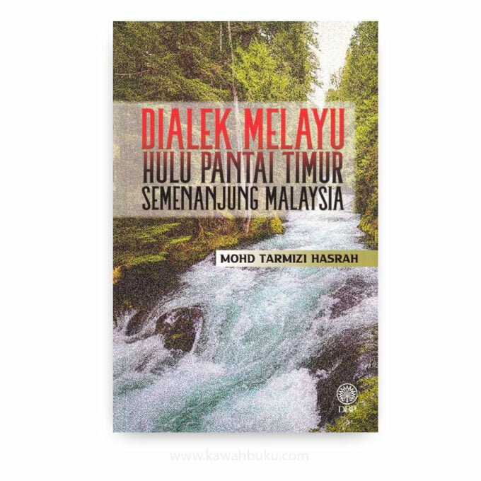 Dialek Melayu Hulu Pantai Timur Semenanjung Malaysia