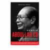 Memoir Abdullah C.D. (Bahagian Ketiga): Perjuangan di Sempadan dan Perdamaian Terhormat