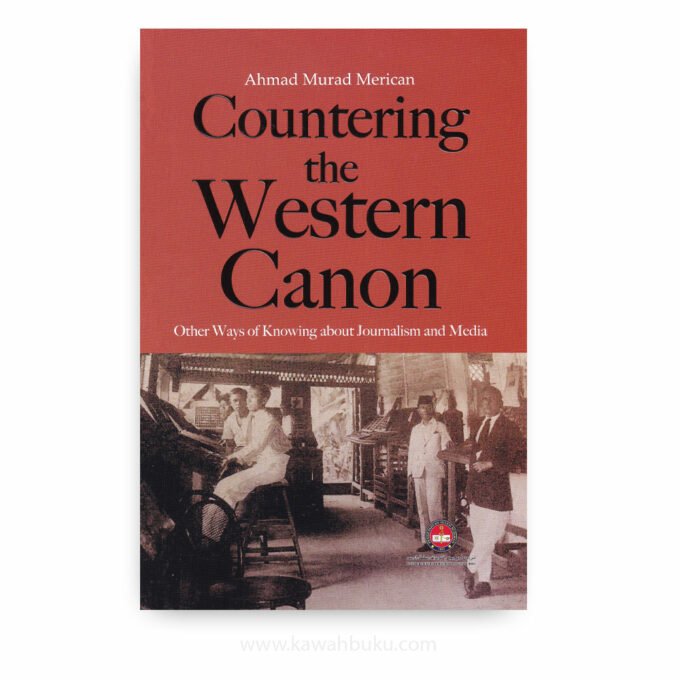 Countering the Western Canon: Other Ways of Knowing about Journalism and Media