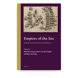 Empires of the Sea: Maritime Power Networks in World History