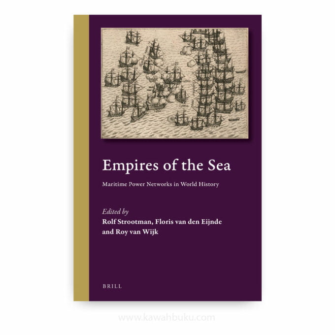 Empires of the Sea: Maritime Power Networks in World History
