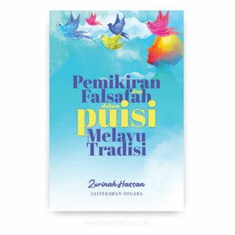 Pemikiran dan Falsafah dalam Puisi Melayu Tradisi