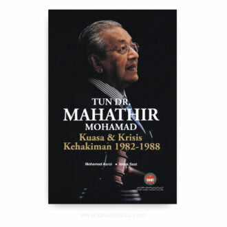 Tun Dr. Mahathir Mohamad: Kuasa dan Krisis Kehakiman 1982-1988