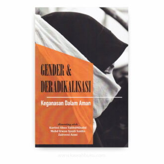 Gender dan Deradikalisasi: Keganasan dalam Aman