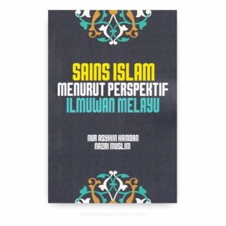 Sains Islam Menurut Perspektif Ilmuwan Melayu