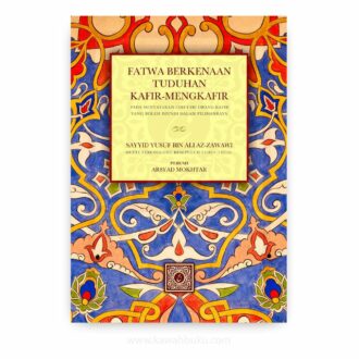 Fatwa Berkenaan Tuduhan Kafir-Mengkafir: Pada Menyatakan Ciri-Ciri Orang Kafir yang Boleh Diundi dalam Pilihanraya