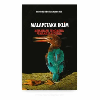 Malapetaka Iklim: Memahami Fenomena Pemanasan Dunia