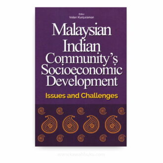 Malaysian Indian Community's Socioeconomic Development: Issues and Challenges