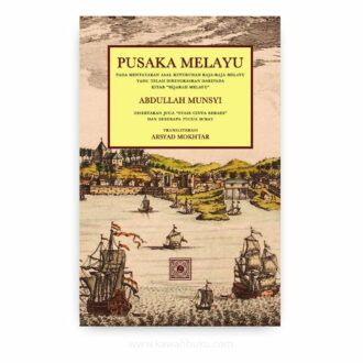 Pusaka Melayu: Pada Menyatakan Asal Keturunan Raja-Raja Melayu yang Telah Diringkaskan daripada Kitab “Sejarah Melayu”