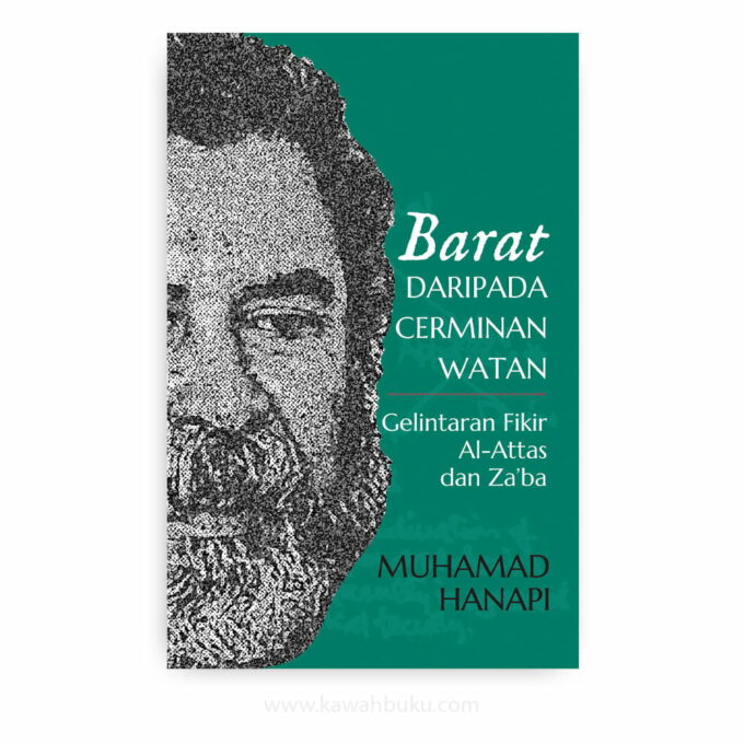 Barat daripada Cerminan Watan: Gelintaran Fikir al-Attas dan Za'ba
