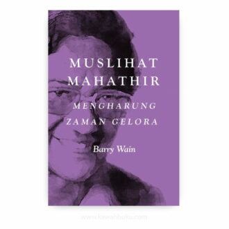 Muslihat Mahathir: Mengharung Zaman Gelora