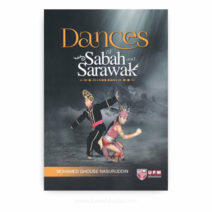 Dances of Sabah and Sarawak Dances of Sabah and Sarawak