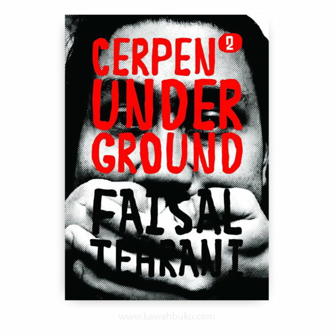 Cerpen-Cerpen Underground Cerpen-Cerpen Underground