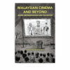 Malaysian Cinema and Beyond: Genre, Representation and the Nation Malaysian Cinema and Beyond: Genre, Representation and the Nation