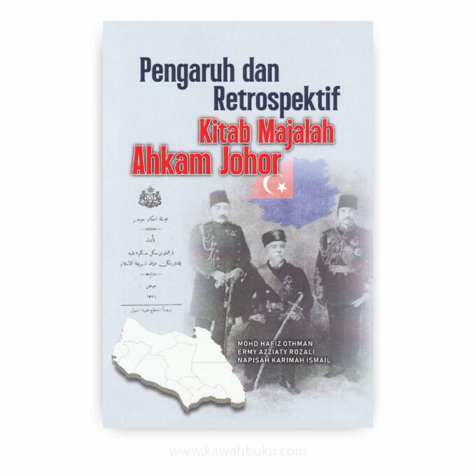 Pengaruh dan Retrospektif Kitab Majalah Ahkam Johor
