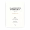 Islam, Religion and Progress: Critical Perspectives Islam, Religion and Progress: Critical Perspectives