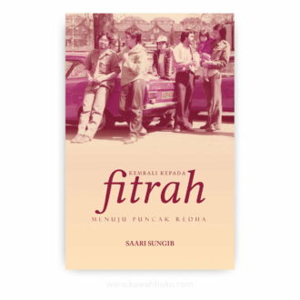 Kembali Kepada Fitrah: Menuju Puncak Redha