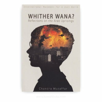 Whither WANA?: Reflections on the Arab Uprisings