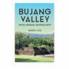 Bujang Valley: Heritage, Archaeology, and National Identity Bujang Valley: Heritage, Archaeology, and National Identity