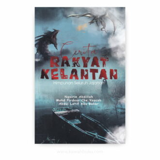 Cerita Rakyat Kelantan: Himpunan Seluruh Jajahan