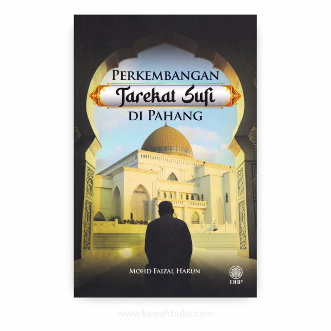 Perkembangan Tarekat Sufi di Pahang