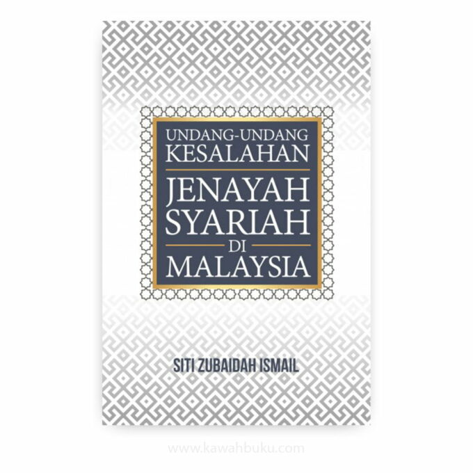 Undang-undang Kesalahan Jenayah Syariah di Malaysia Undang-undang Kesalahan Jenayah Syariah di Malaysia