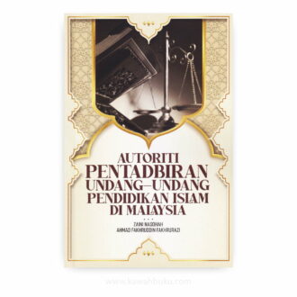 Autoriti Pentadbiran Undang-undang Pendidikan Islam di Malaysia