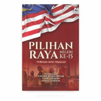 Pilihan Raya Negeri ke-15: Terhad atau Sejagat
