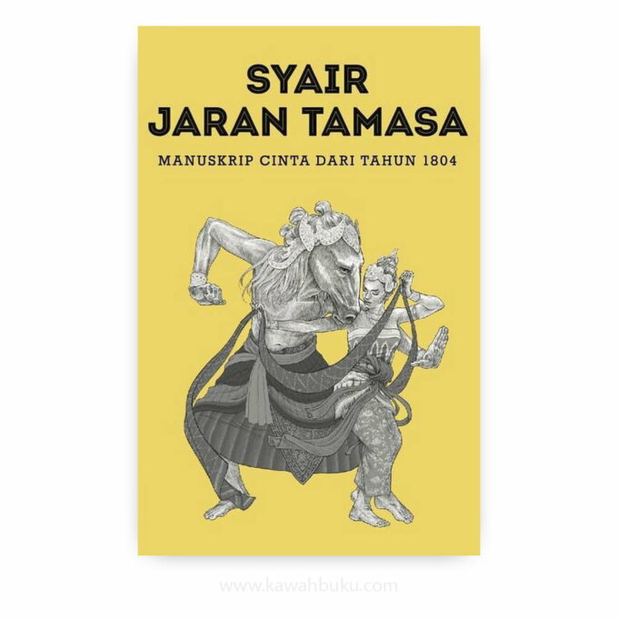 Syair Jaran Tamasa: Manuskrip Cinta dari Tahun 1804 Syair Jaran Tamasa: Manuskrip Cinta dari Tahun 1804