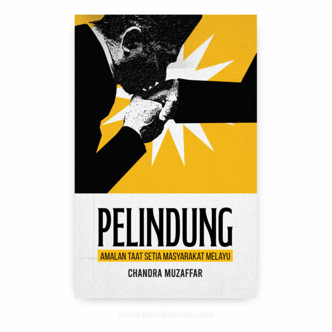 Pelindung: Amalan Taat Setia Masyarakat Melayu