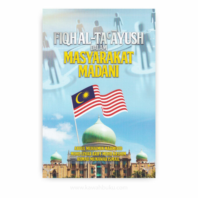 Fiqh al-TaꜤāyush dalam Masyarakat Madani