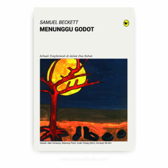 Menunggu Godot: Sebuah Tragikomedi di dalam Dua Babak