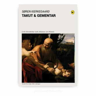 Takut dan Gementar: Lirik Dialektikal oleh Johannes de Silentio