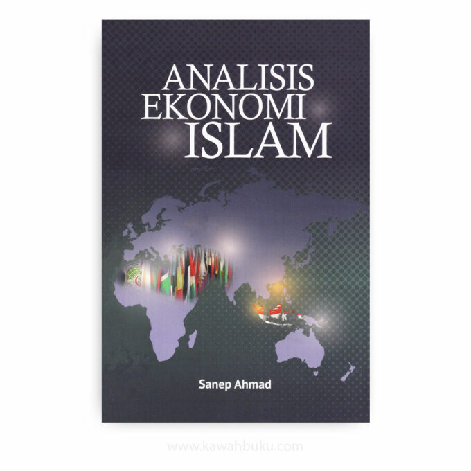Analisis Ekonomi Islam Analisis Ekonomi Islam
