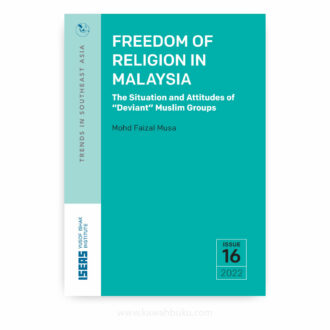 Freedom of Religion in Malaysia: The Situation and Attitudes of "Deviant" Muslim Groups