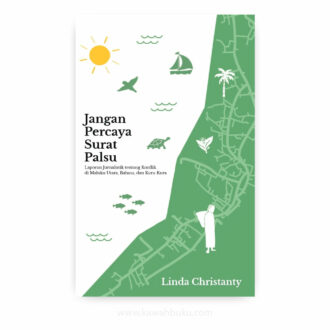 Jangan Percaya Surat Palsu: Laporan Jurnalistik tentang Konflik di Maluku Utara, Bahasa, dan Kura-Kura