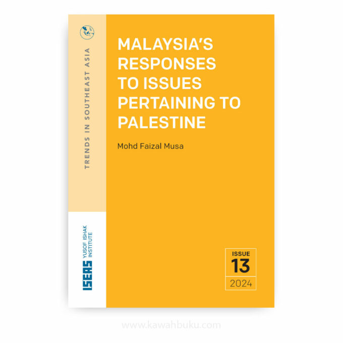 Malaysia's Responses to Issues Pertaining to Palestine Malaysia's Responses to Issues Pertaining to Palestine