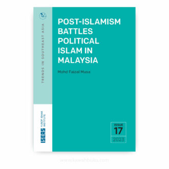 Post-Islamism Battles Political Islam in Malaysia