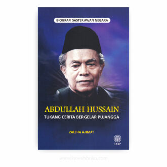 Biografi Sasterawan Negara Abdullah Hussain: Tukang Cerita Bergelar Pujangga