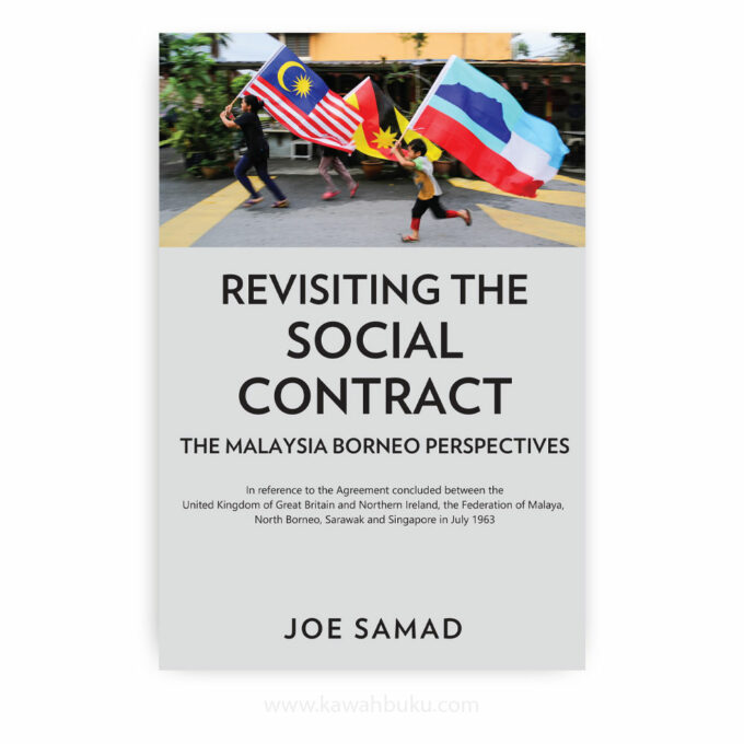 Revisiting the Social Contract: The Malaysia-Borneo Perspectives
