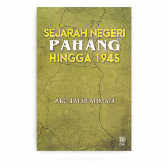Sejarah Negeri Pahang Hingga 1945