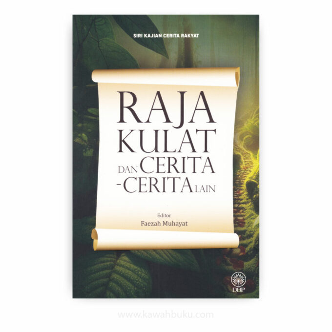 Raja Kulat dan Cerita-cerita Lain