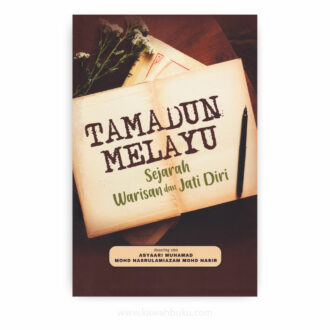 Tamadun Melayu: Sejarah, Warisan dan Jati Diri