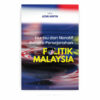 Isu-isu dan Naratif Baharu Persejarahan Politik Malaysia Isu-isu dan Naratif Baharu Persejarahan Politik Malaysia